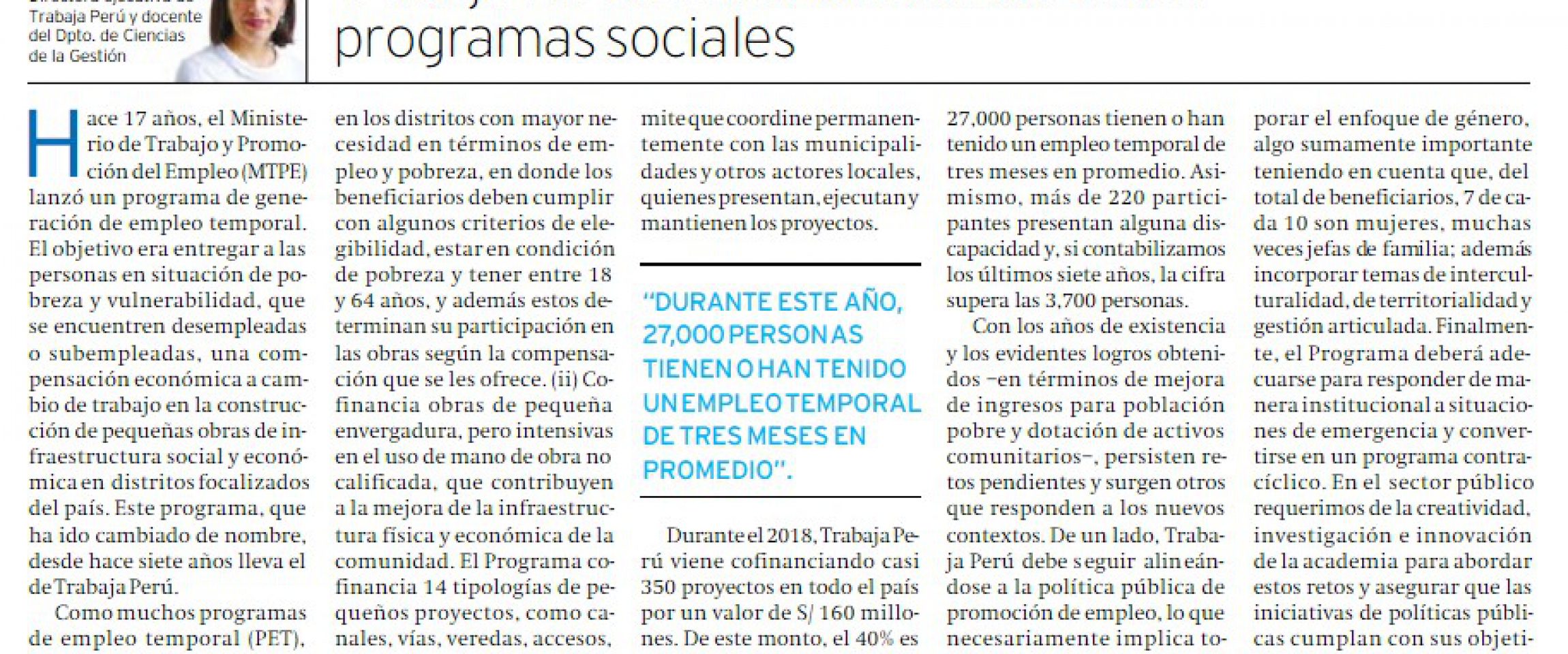 PuntoEdu PuntoEdu
08/11/2018
La directora ejecutiva del programa Trabaja Perú reflexiona sobre la labor de este programa y el impacto que tiene en la población.
Puedes leer el artículo de opinión en este enlace.…