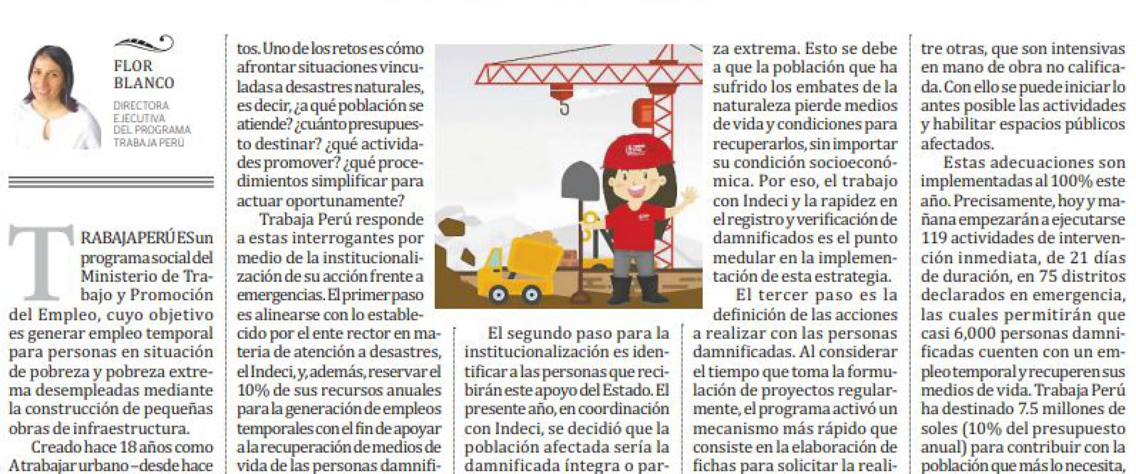 elperuano flor blanco El Peruano
07/05/2019
La directora ejecutiva de Trabaja Perú, Flor Blanco, escribe sobre el alcance del Programa en relación a las actividades de intervención inmediata.
Mira la entrevista aquí.…