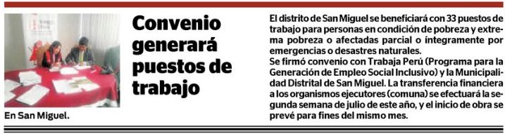 correo puno trabajaperu junio2019 Correo (Puno)
12/06/2019
El distrito de San Miguel se beneficiará con 33 puestos de trabajo para personas en condición de probreza y extrema pobreza o afectadas parcial o íntegramente por emergencias o…