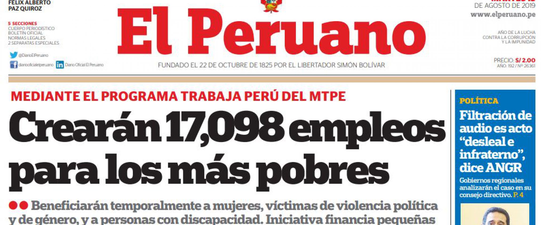 El Peruano

13/08/2019

La directora ejecutiva de Trabaja Perú, Flor Blanco, explica las metas del Programa y sus principales avances durante el año. En el artículo se menciona que el programa financia…